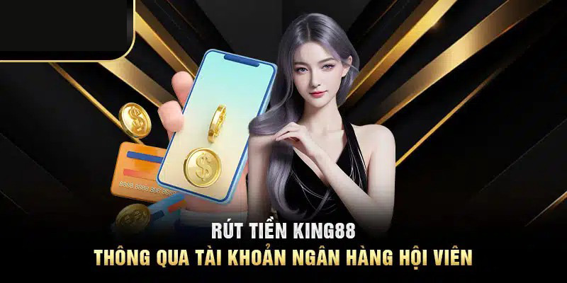 Xác nhận và theo dõi giao dịch rút tiền King88